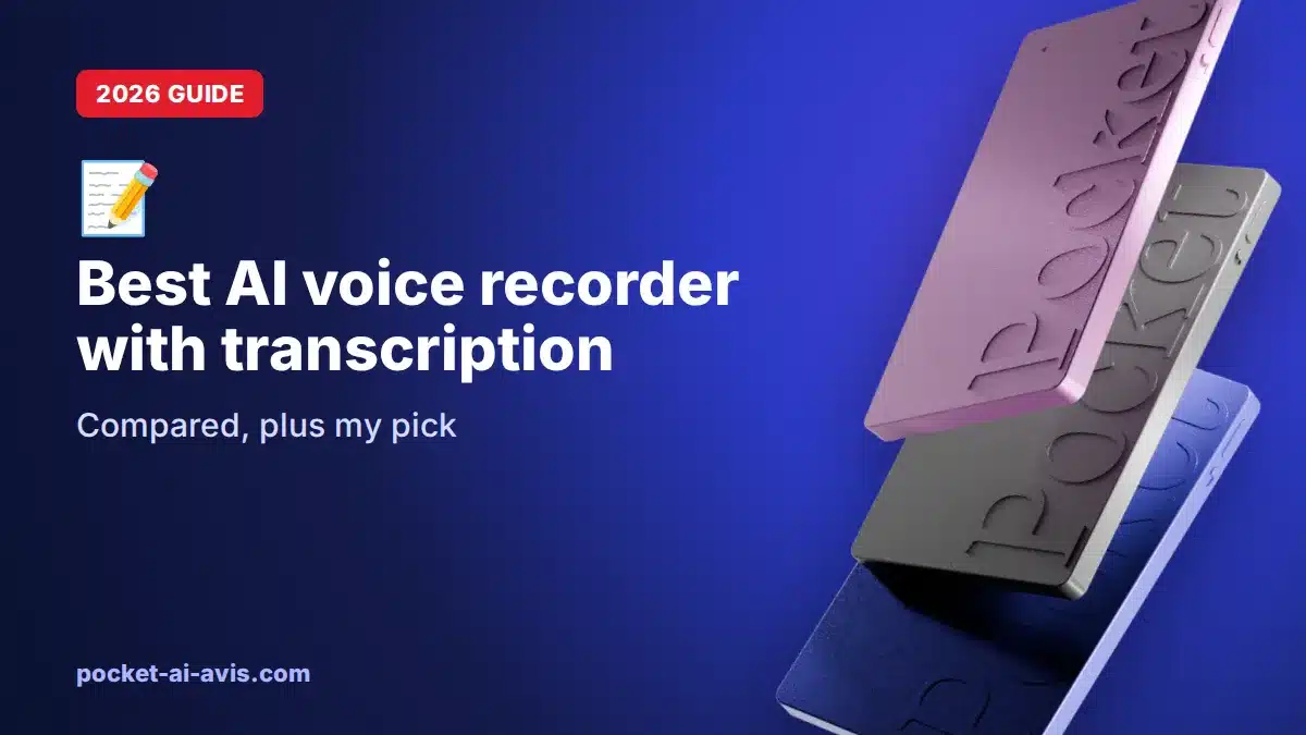 Best AI voice recorder with transcription (2026): compared, plus my pick