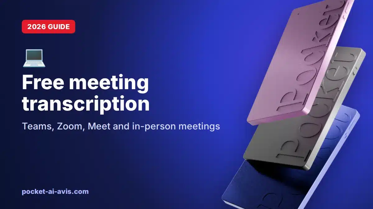 Free meeting transcription: Teams, Zoom, Meet and in-person meetings (2026)