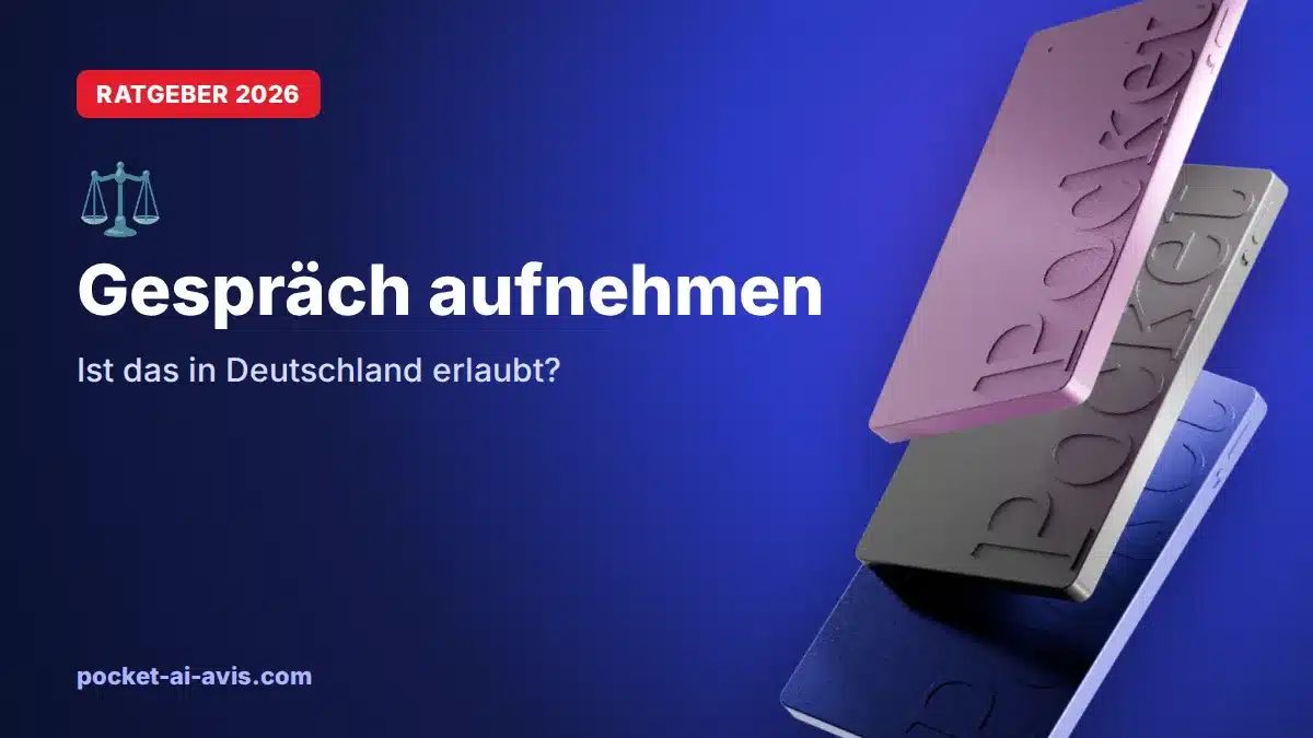 Gespräch aufnehmen: Ist das in Deutschland erlaubt? (§ 201 StGB, 2026)