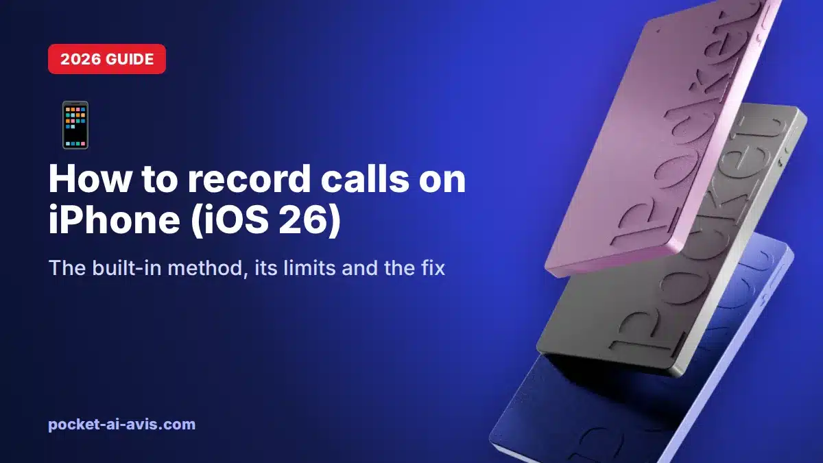 How to record calls on iPhone (iOS 26): the built-in method, its limits and the fix
